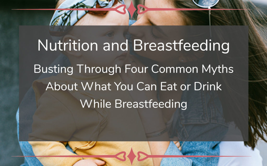 Nutrition and breastfeeding