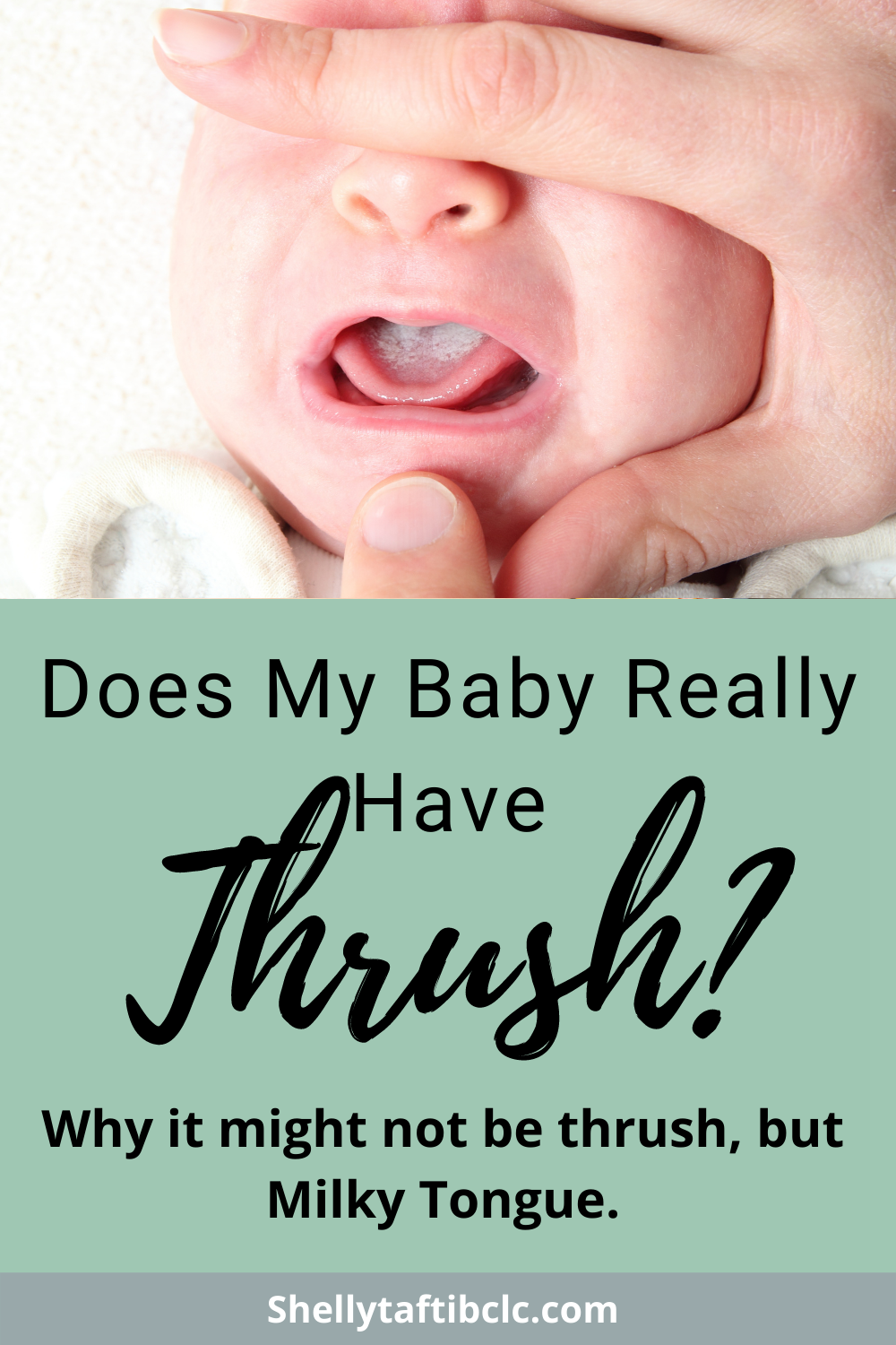 Does My Baby Have Thrush? (Thrush Vs Milky Tongue) - Shelly Taft